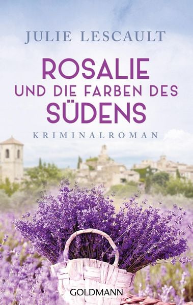 Rosalie und die Farben des Südens