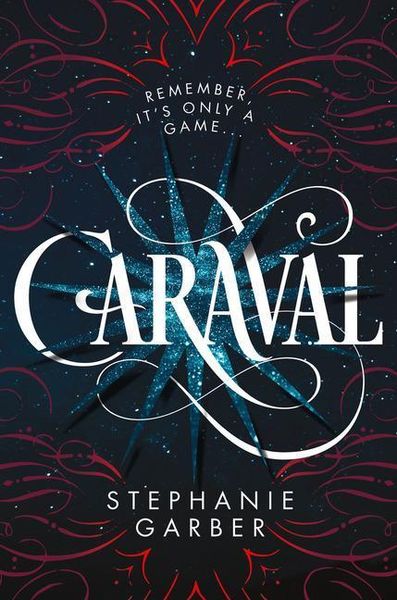 Garber, S: Caraval