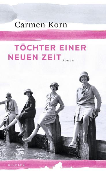 Töchter einer neuen Zeit / Jahrhundert-Trilogie Bd.1