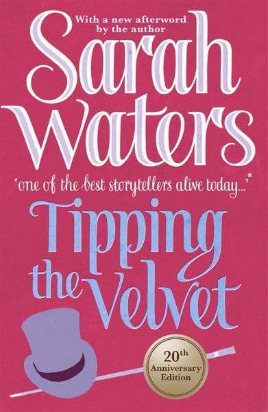 Waters, S: Tipping The Velvet