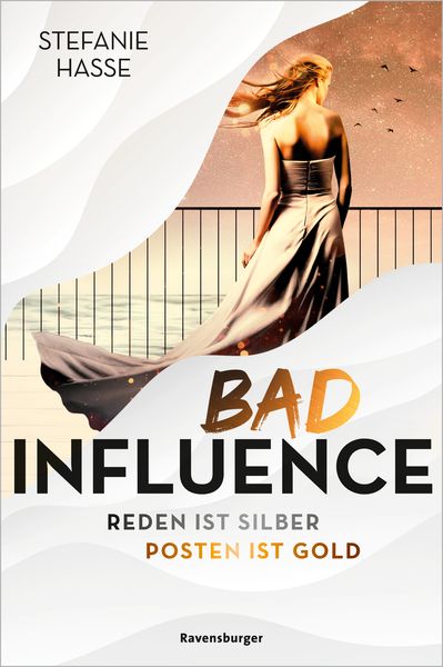 Bad Influence. Reden ist Silber, Posten ist Gold (Romantic Suspense auf der "Titanic 2.0")