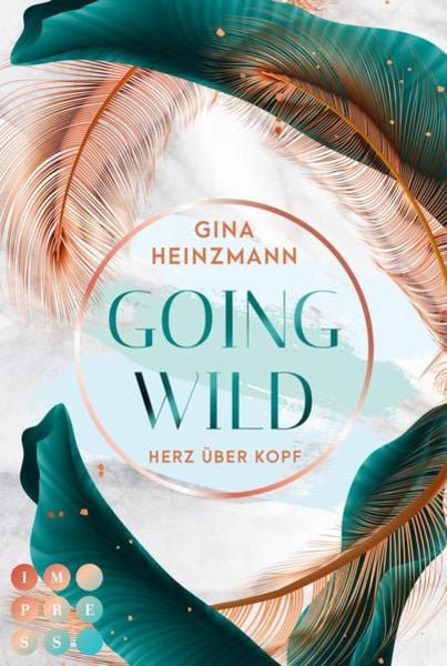 Going Wild. Herz über Kopf