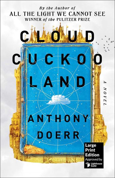 Doerr, A: Cloud Cuckoo Land (Large Print Edition)