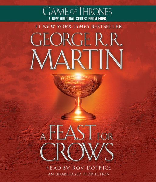 A Feast for Crows : A Song of Ice and Fire: Book Four