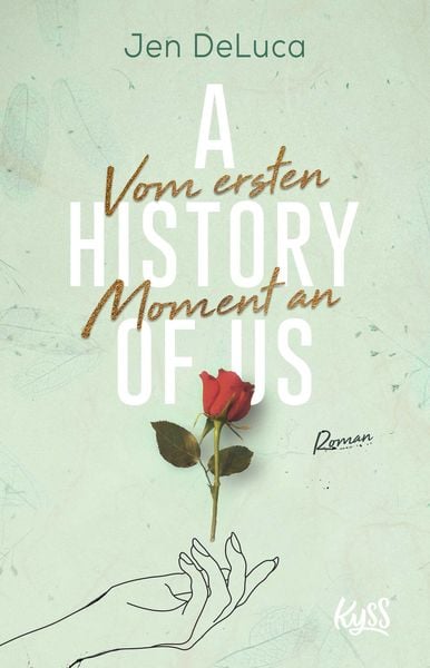 A History of Us − Vom ersten Moment an