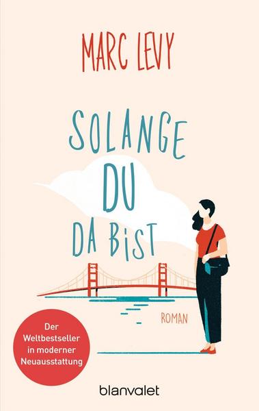 Solange du da bist