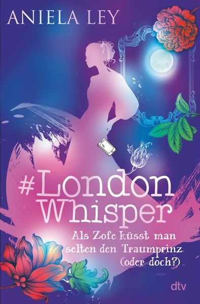 #London Whisper – Als Zofe küsst man selten den Traumprinz (oder doch?)