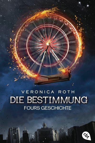 Fours Geschichte / Die Bestimmung Bd.4