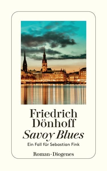 Savoy Blues / Ein Fall für Sebastian Fink Band 1