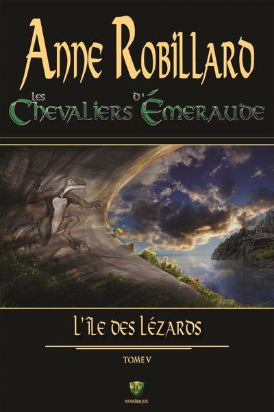 Les chevaliers d'Emeraude 05 : L'ile des lezards