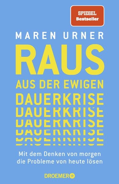 Raus aus der ewigen Dauerkrise