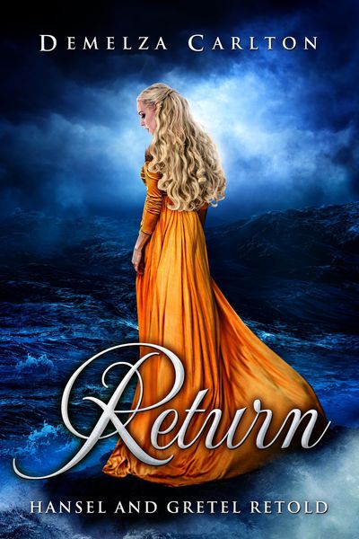 Return: Hansel and Gretel Retold (Romance a Medieval Fairytale series, #10)