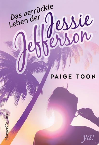 Das verrückte Leben der Jessie Jefferson / Jessie Jefferson Bd. 1