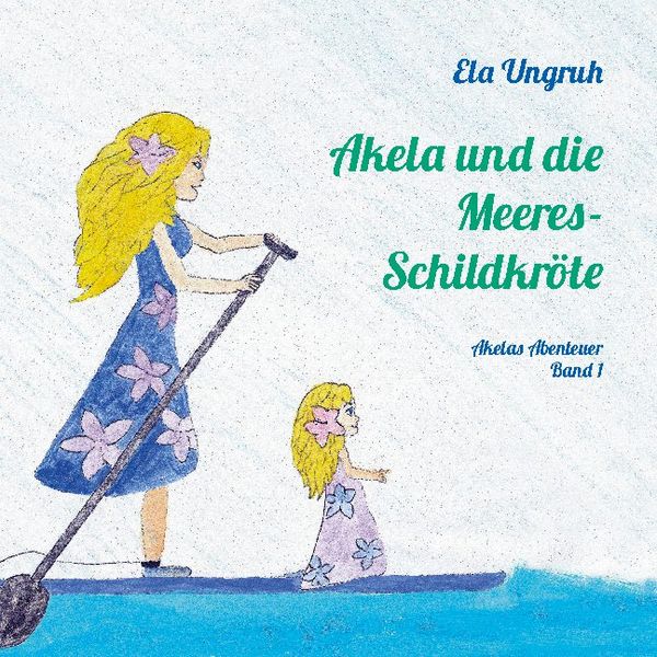 Akela und die Meeresschildkröte