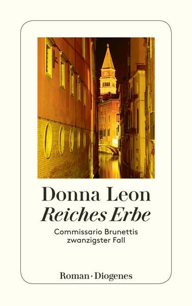 Reiches Erbe / Commissario Brunetti Band 20