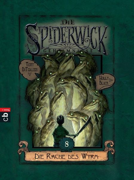 Die Rache des Wyrm / Die Spiderwick Geheimnisse Band 8