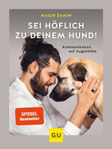 Sei höflich zu deinem Hund!