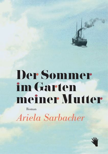 Der Sommer im Garten meiner Mutter