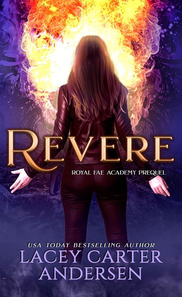 Revere: A Paranormal Reverse Harem Romance Prequel (Royal Fae Academy, #0)