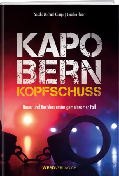 Kapo Bern – Kopfschuss