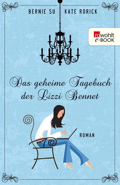 Das geheime Tagebuch der Lizzie Bennet