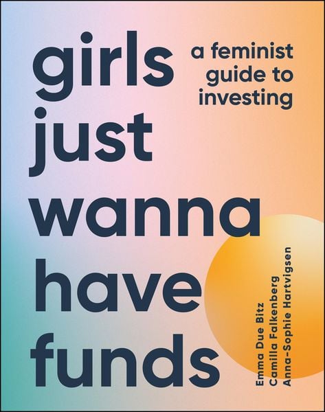 Girls Just Wanna Have Funds