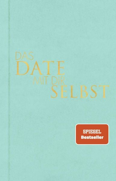 Das Date mit dir selbst