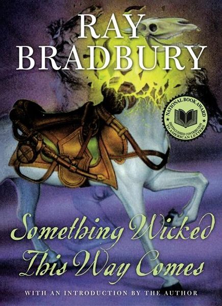 Bradbury, R: Something Wicked This Way Comes