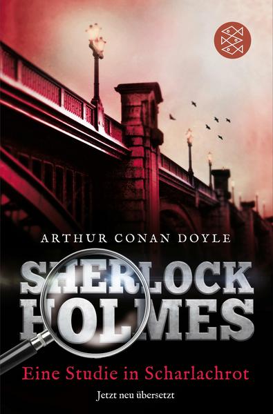 Sherlock Holmes - Eine Studie in Scharlachrot / Sherlock Holmes Neuübersetzung Bd.1