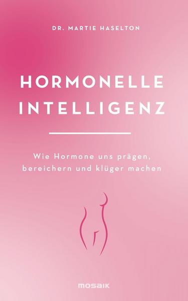 Hormonelle Intelligenz