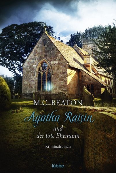 Agatha Raisin und der tote Ehemann / Agatha Raisin Band 5