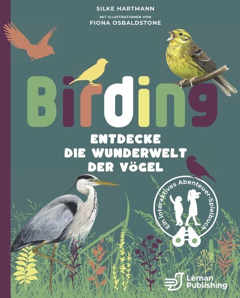 Birding – Entdecke die Wunderwelt der Vögel.