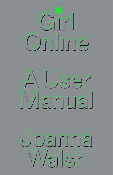 Girl Online: A User Manual