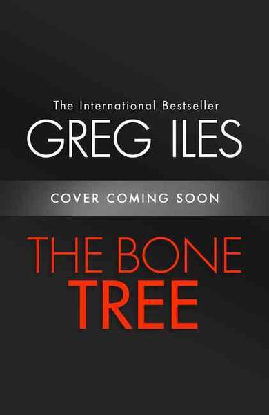 Iles, G: Penn Cage (5) - The Bone Tree