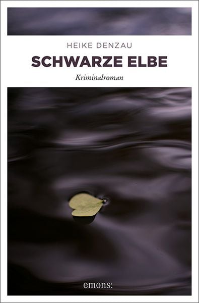 Schwarze Elbe / Oberkommissarin Lyn Harms Bd. 4