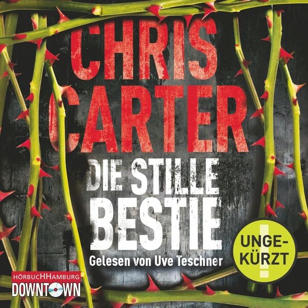 Die stille Bestie (Ein Hunter-und-Garcia-Thriller 6)