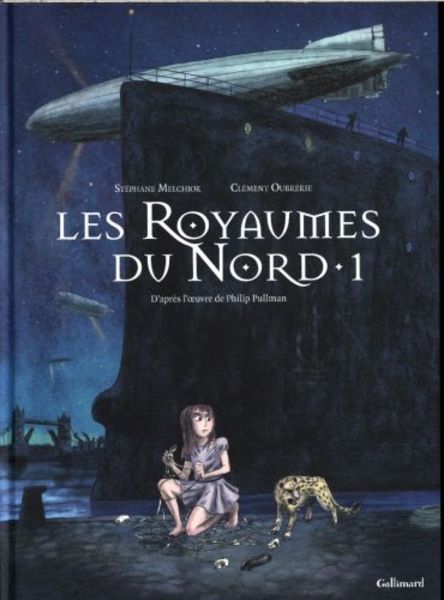 Les royaumes du Nord : à la croisée des mondes. Tome 1