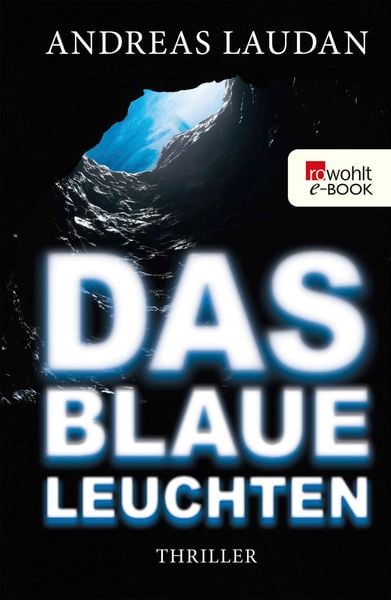 Das blaue Leuchten