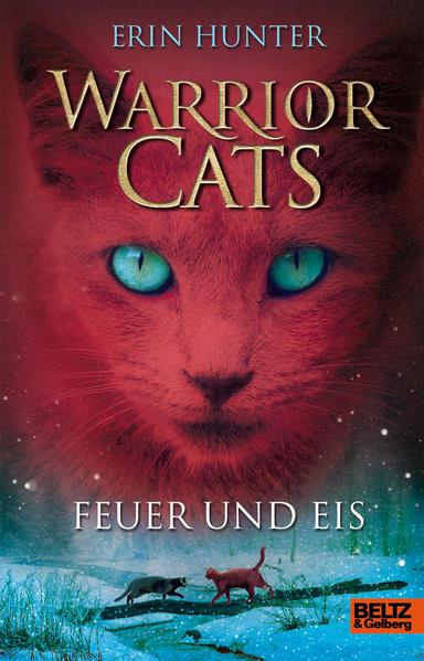 Warrior Cats. Feuer und Eis